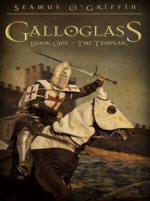cover image of Galloglass Book One the Templar